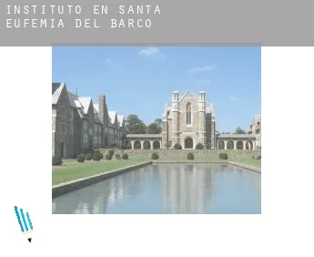 Instituto en  Santa Eufemia del Barco