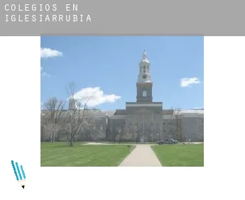 Colegios en  Iglesiarrubia