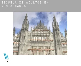 Escuela de adultos en  Venta de Baños