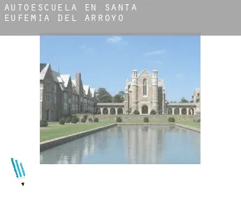 Autoescuela en  Santa Eufemia del Arroyo